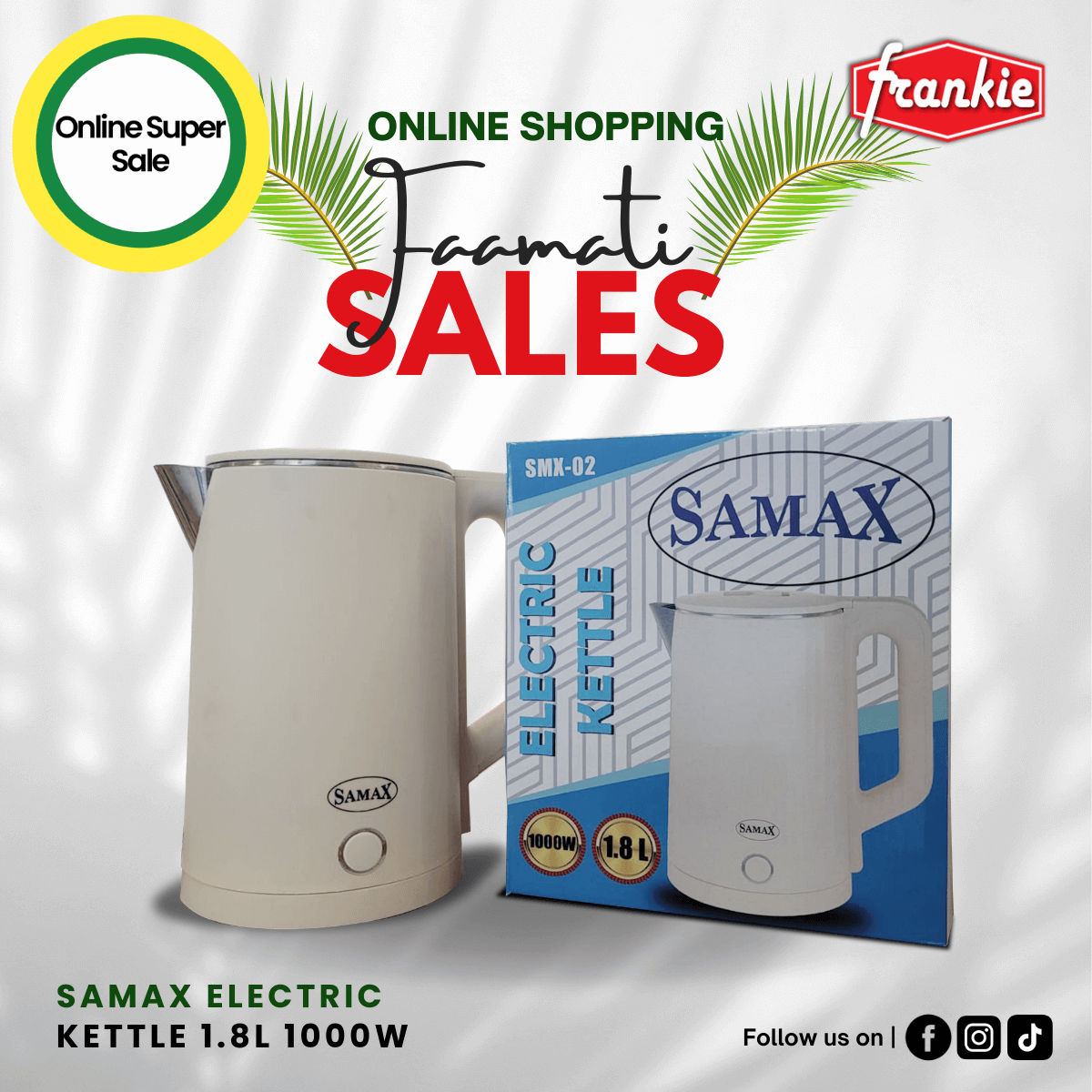 Samax Electric Kettle 1.8l 1000w - Frankie Supermarket