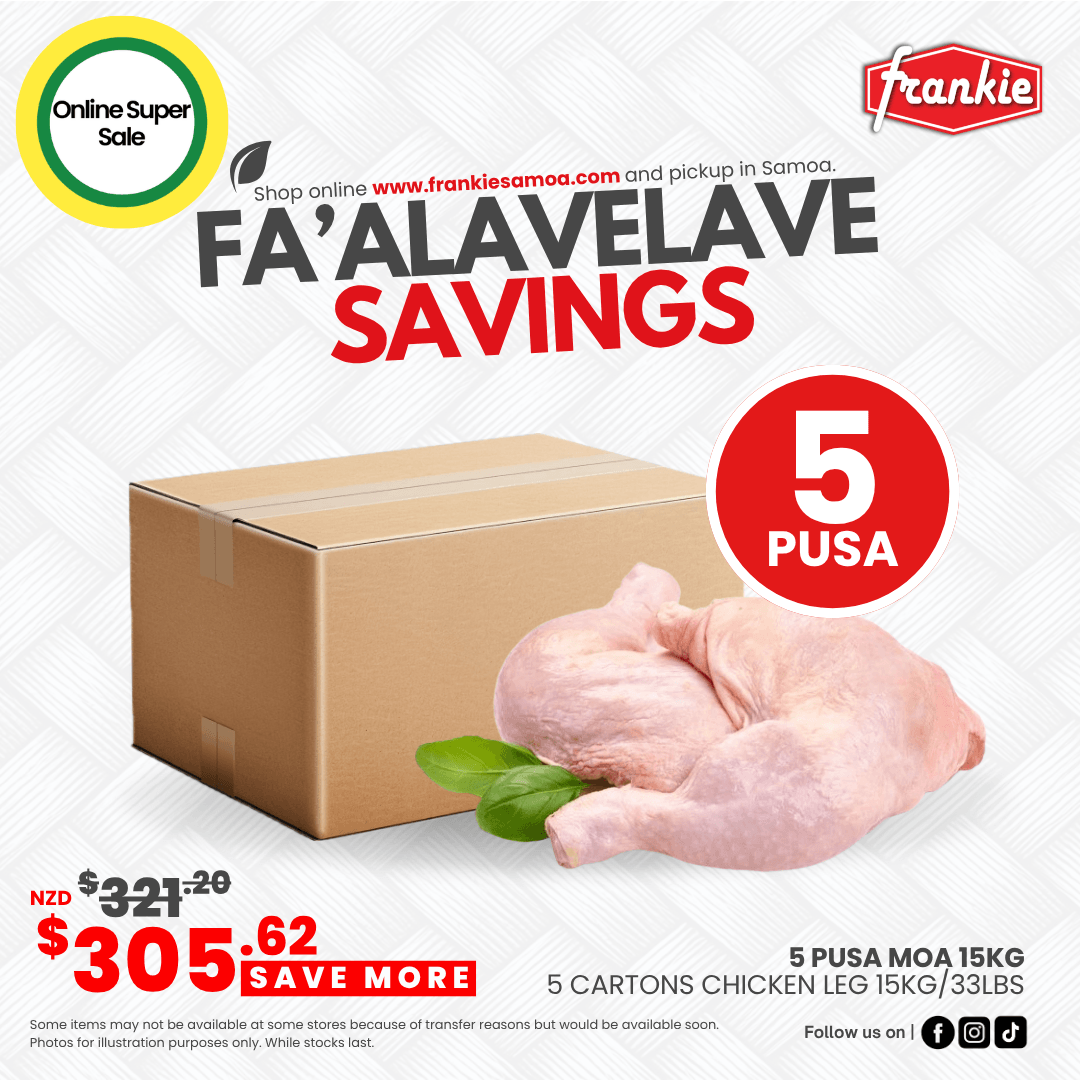 Fa'alavelave Combo - 5 Chicken Leg Quarter 15kg/33lbs | 5 Pusa Moa - Frankie Supermarket