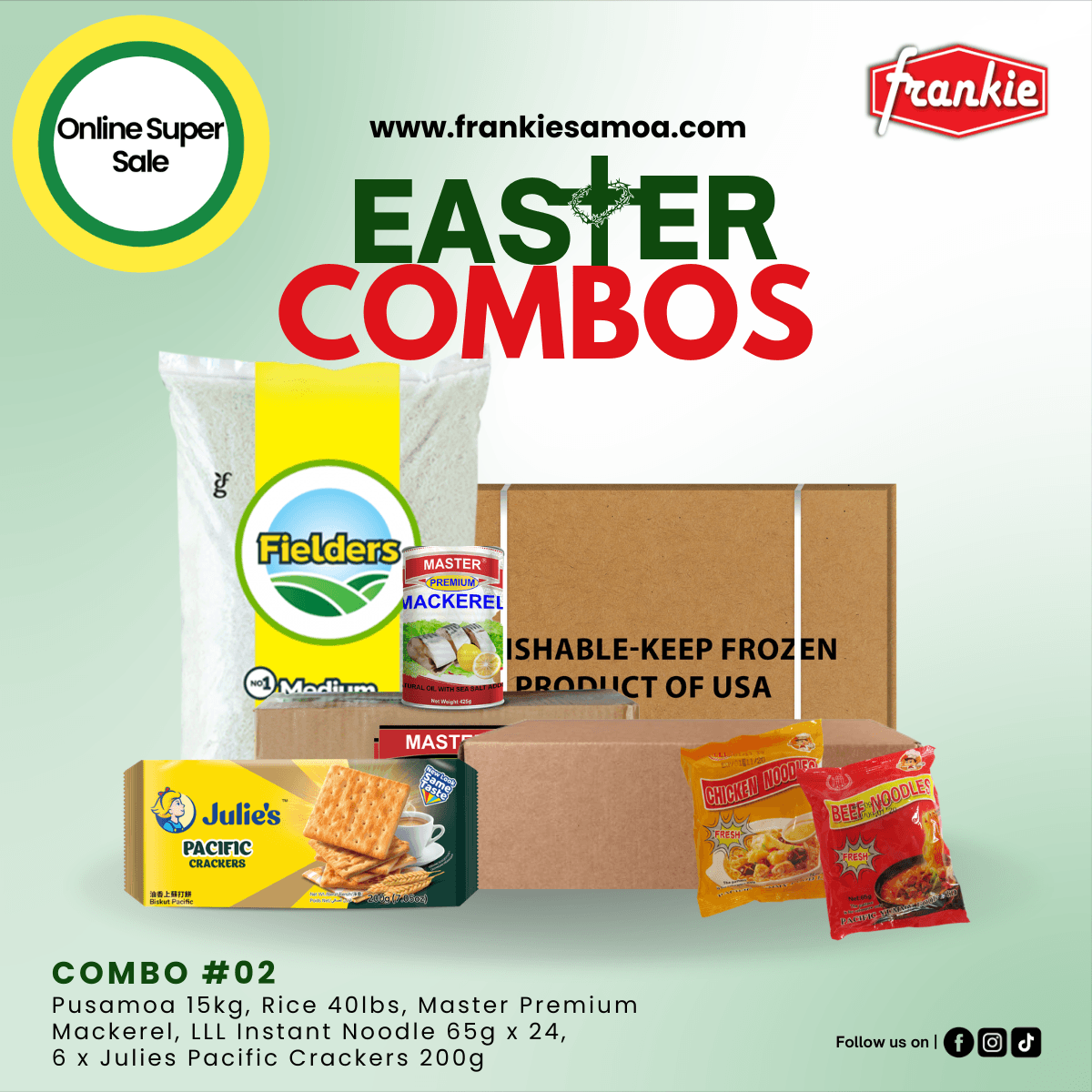 Easter Combo 02 - 1 Rice 40lbs + 1 Chicken Leg Quarter 15kg + 1 LLL Instant Noodle 65g(24) + 1  Master Prem Mackerel 425g(8) + 6 Julies P/Crackers 200g - Frankie Supermarket