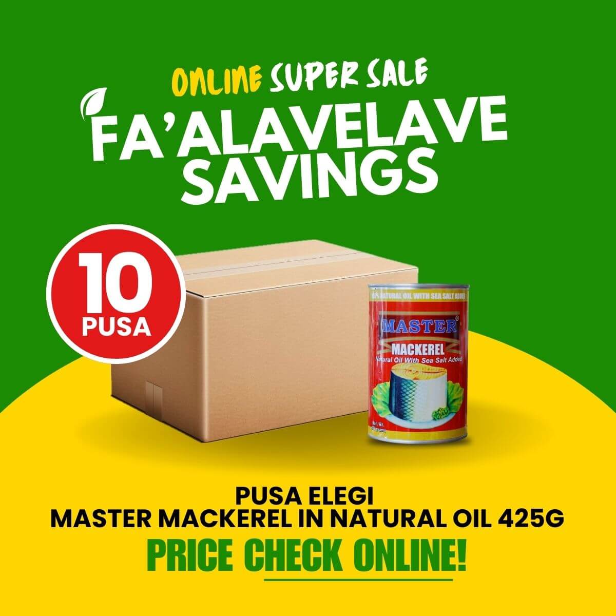 Fa'alavelave Combo - 10 Master Mackerel Natural Oil 425gx8 | 10 Pusa Apa - Frankie Supermarket