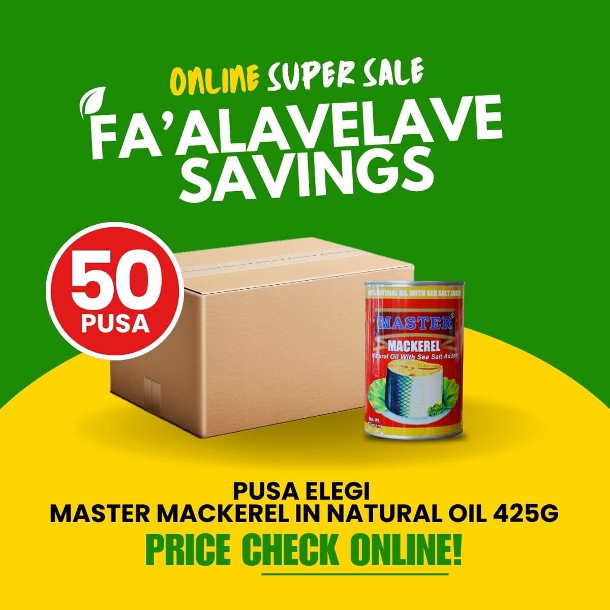 Fa'alavelave Combo - 50 Master Mackerel Natural Oil 425gx8 | 50 Pusa Apa
