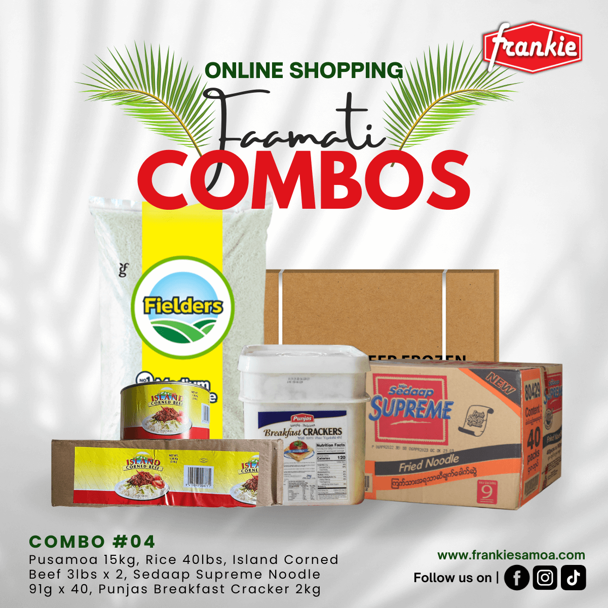 Fa'amati Combo 04 - 1 Rice 40lbs + 1 Chicken Leg Quarter 15kg + 1 Punjas B/Crackers 2kg + 1 Master Premium 425g(8) + 1 Sedaap Supreme Noodle 91g(40) + 1  Island Corned Beef 3lbs(2) - Frankie Supermarket