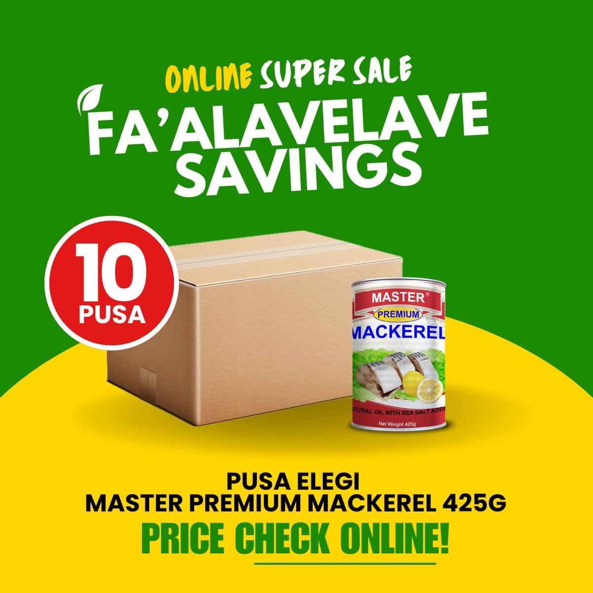Fa'alavelave Combo - 10 Master Premium Mackerel Natural Oil 425gx8 | 10 Pusa Apa