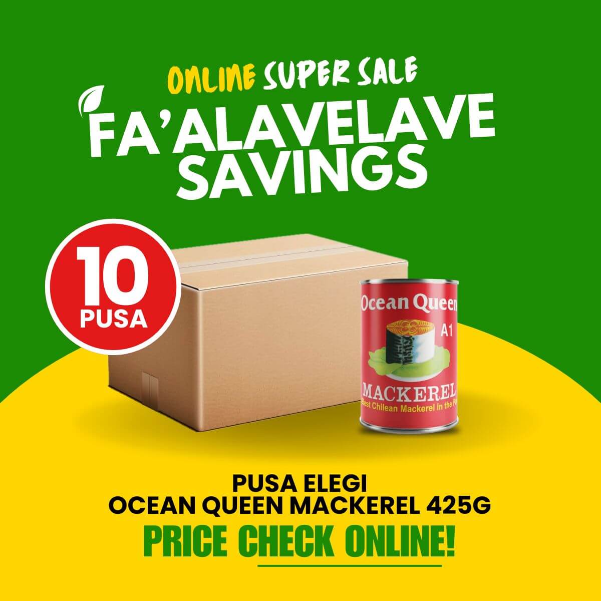 Fa'alavelave Combo - 10 Ocean Queen Mackerel Natural Oil 425gx8 | 10 Pusa Apa