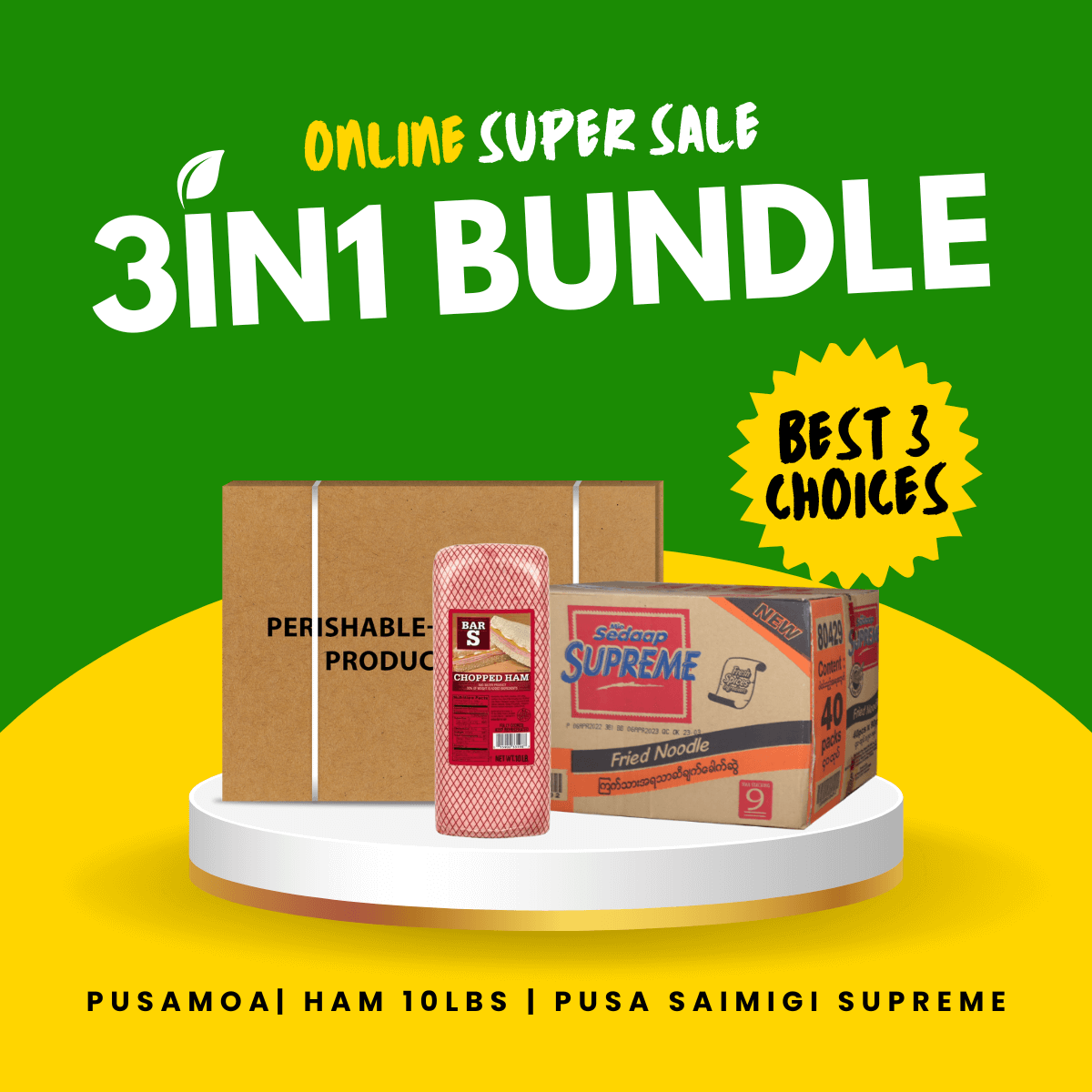 3IN1 Deal 05 - Pusamoa 15kg + Bar S Ham 10lbs + Pusa Saimi Supreme 91gx40 - Frankie Supermarket